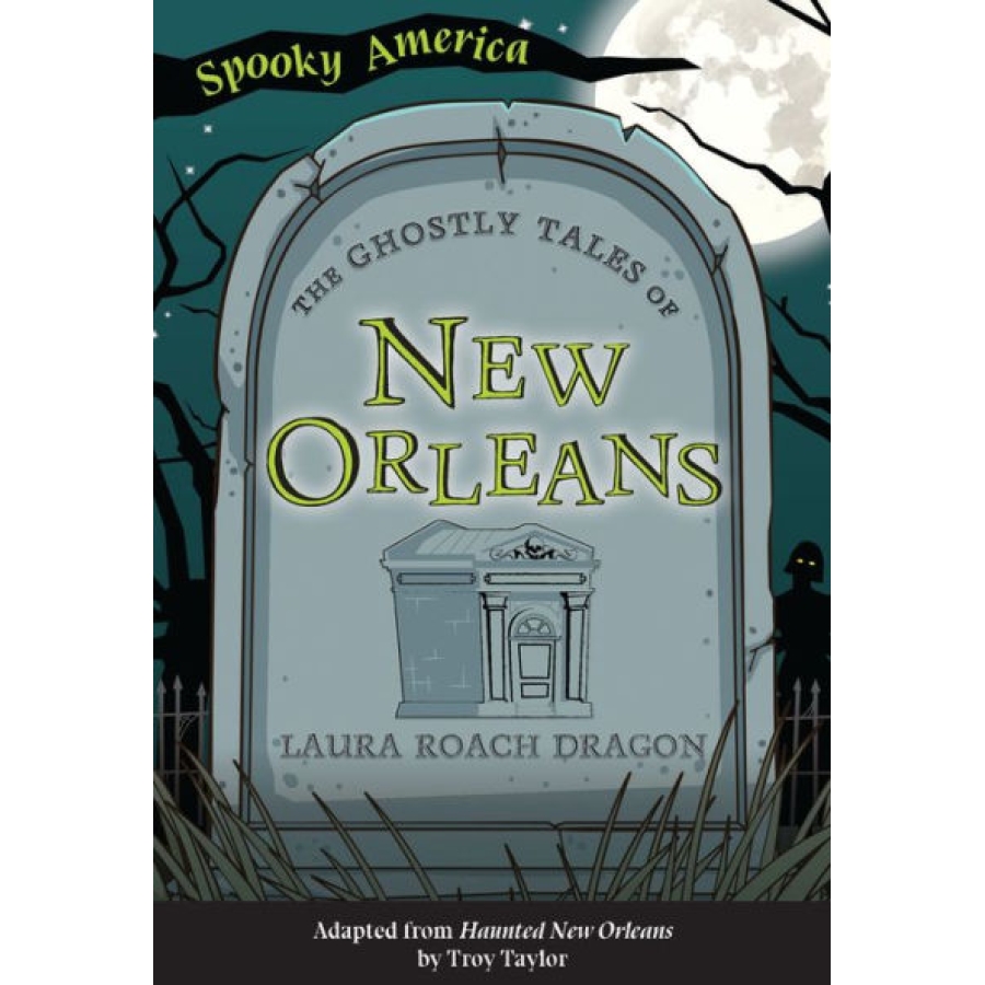 Ghostly Tales of New Orleans